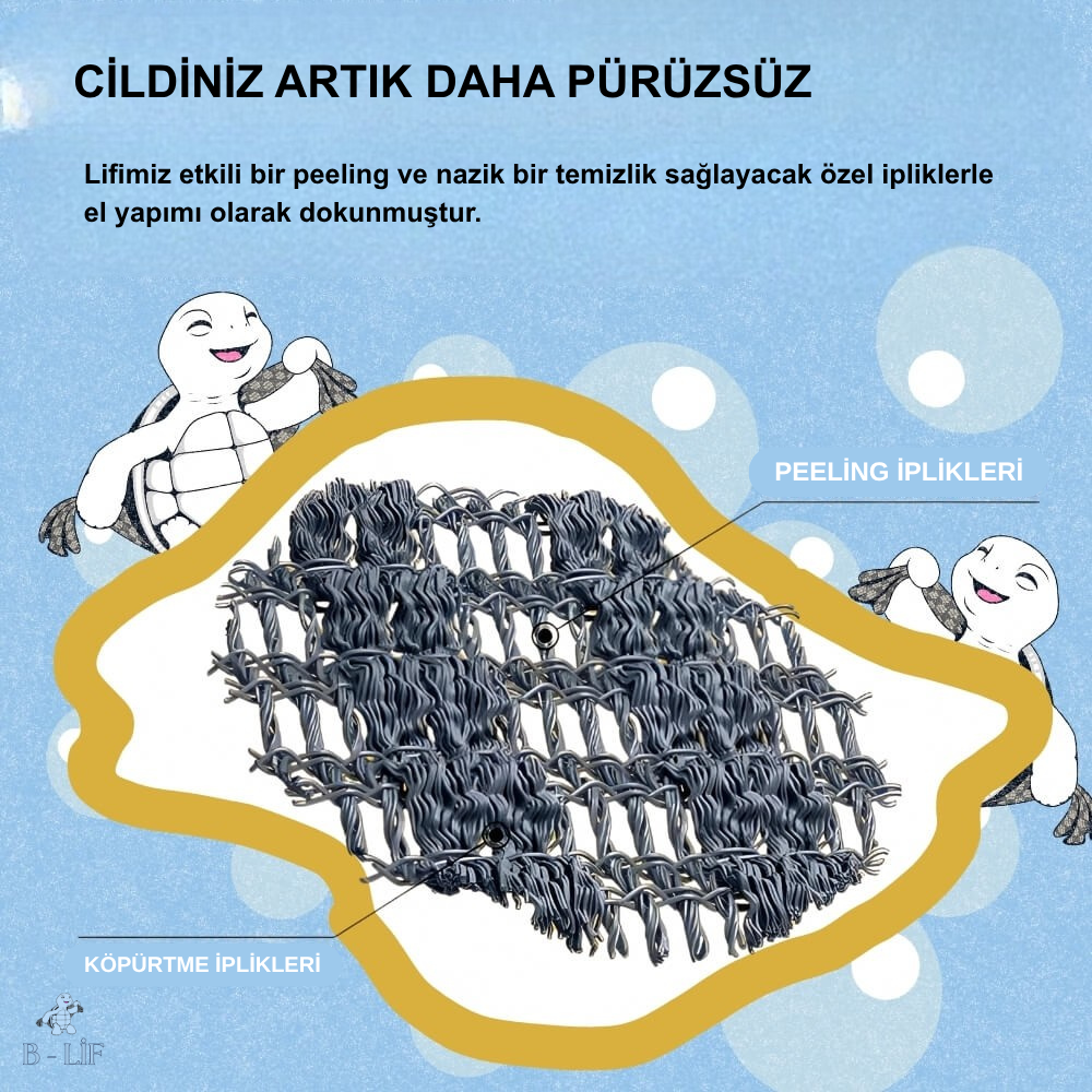 B - LİF Peeling Etkili Duş Lifi